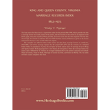 King and Queen County, Virginia Marriage Records Index, 1853-1975 back cover