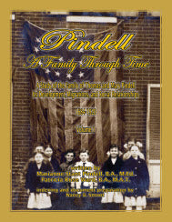 Pindell: A Family Through Time: A Study of the Family of Thomas and Mary Pindell [2 volumes]