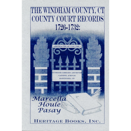 Windham County, Connecticut, County Court Records, 1726-1732
