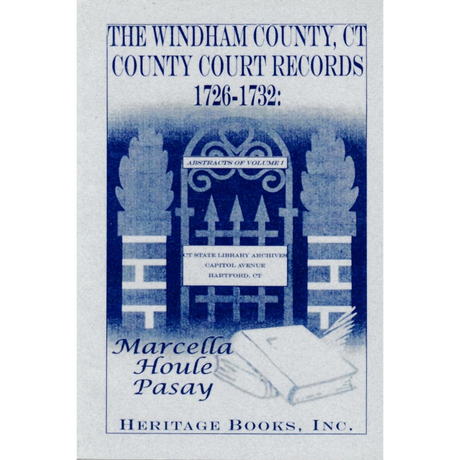 Windham County, Connecticut, County Court Records, 1726-1732