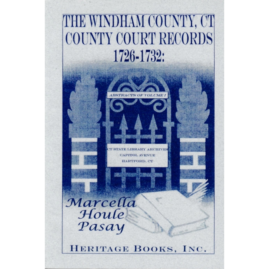 Windham County, Connecticut, County Court Records, 1726-1732