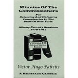 Minutes of the Commissioners for Detecting and Defeating Conspiracies in the State of New York: Albany County Sessions, 1778-1781 [3 volumes] back cover
