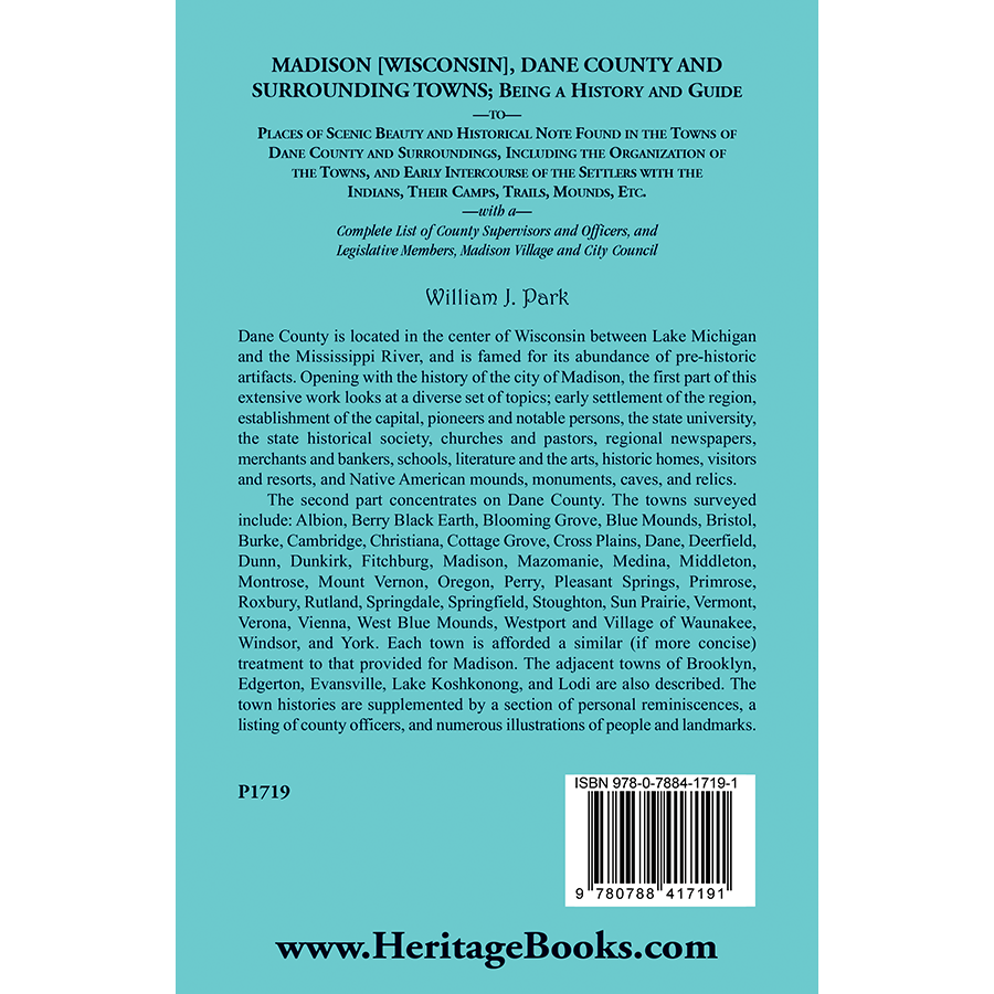 Madison, Dane County and Surrounding Towns [Wisconsin]: Being A History and Guide back cover