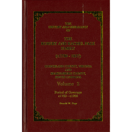 The History and Genealogy of The Robert and Rachel Page Family: 1790-1996, Volume 2