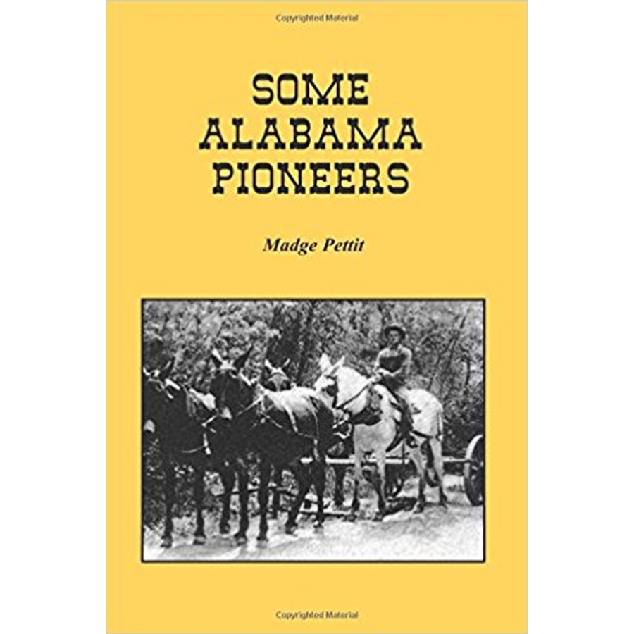 Some Alabama Pioneers