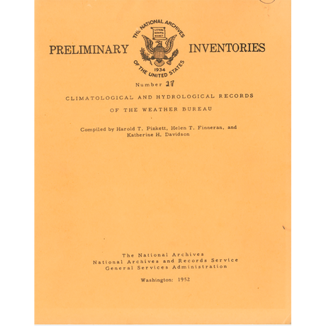 Preliminary Inventory No. 27, Climatological and Hydrological Records of the Weather Bureau, Record Group 27