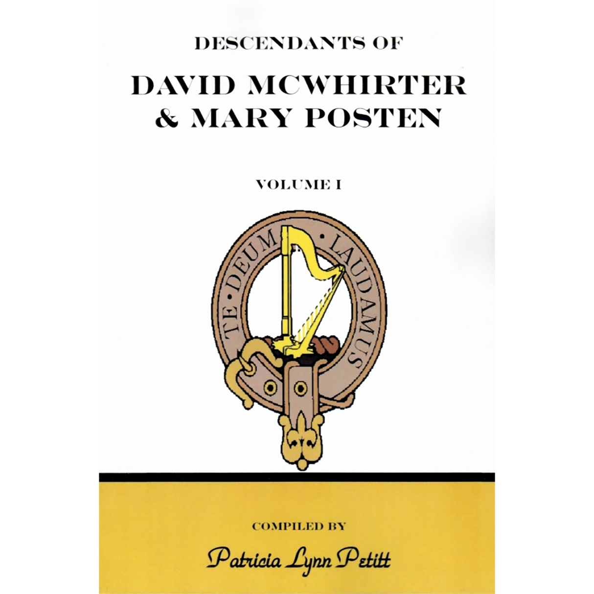 Descendants of David McWhirter and Mary Posten, Volume 1