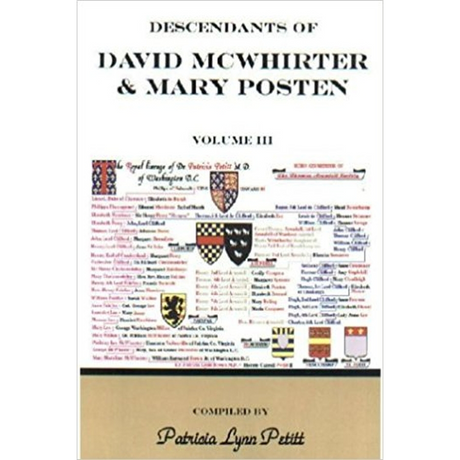 Descendants of David McWhirter and Mary Posten, Volume 3