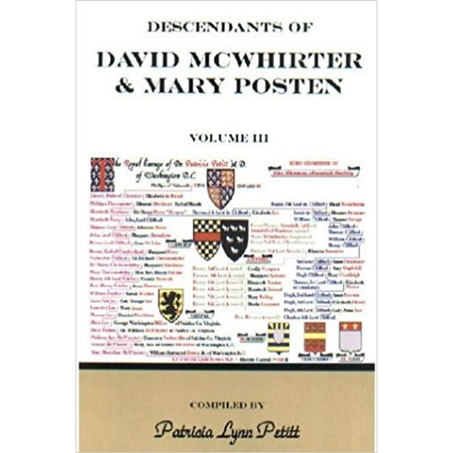 Descendants of David McWhirter and Mary Posten, Volume 3