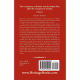 The Conspiracy of Pontiac and the Indian War after the Conquest of Canada, Volume I back cover