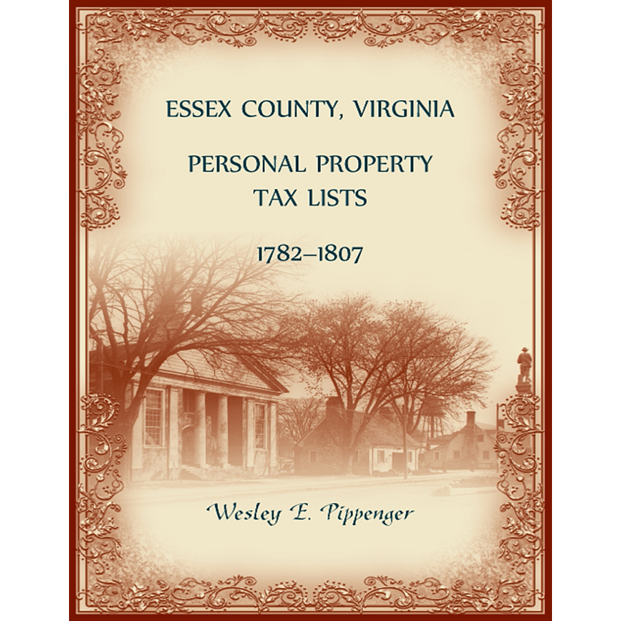 Essex County, Virginia Personal Property Tax Lists, 1782-1807