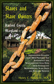 Slaves and Slave Owners, Harford County, Maryland, 1814