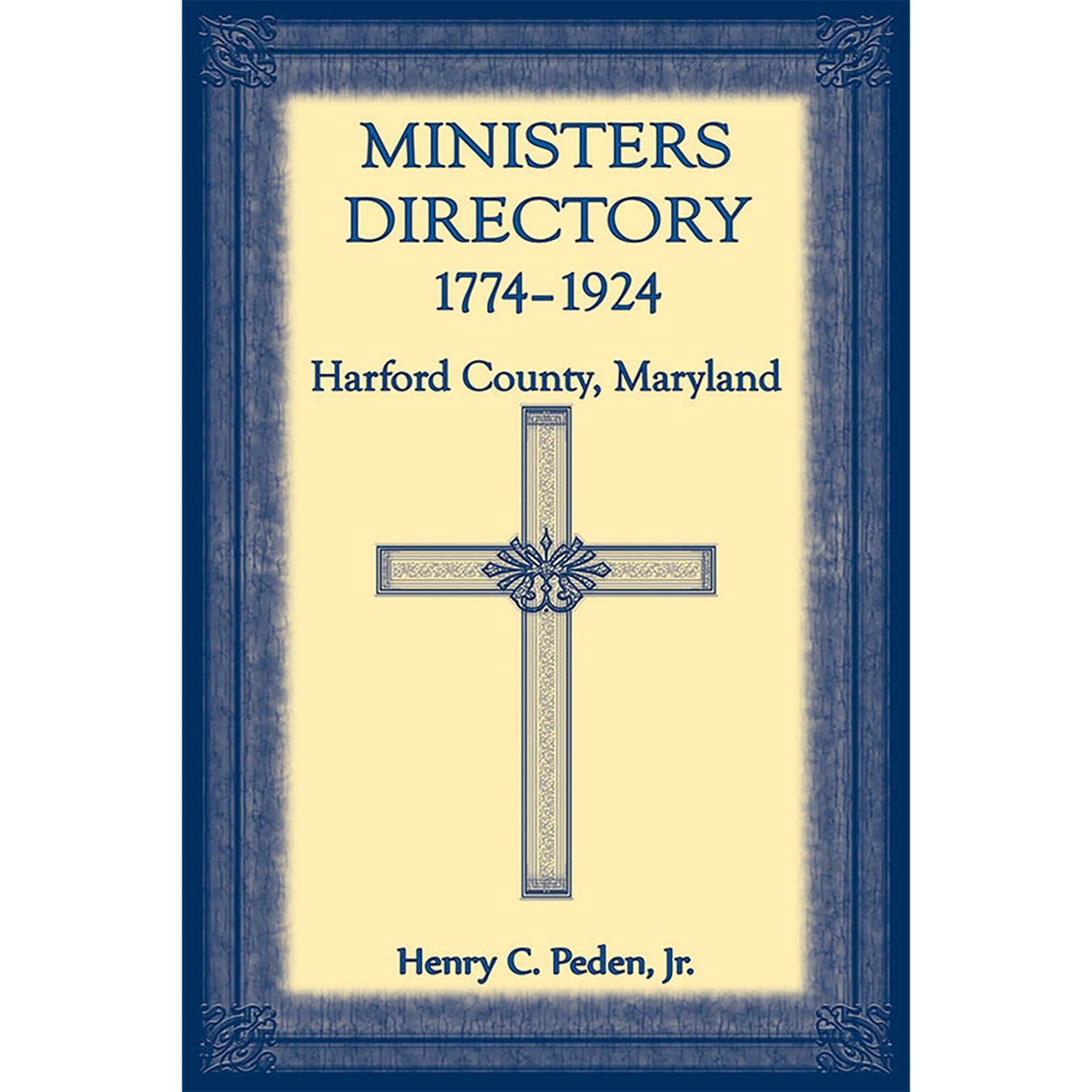 Ministers Directory, 1774-1924, Harford County, Maryland