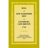 Roll of New Hampshire Men at Louisburg, Cape Breton, 1745
