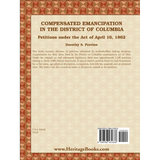 Compensated Emancipation in the District of Columbia: Petitions under the Act of April 16, 1862 back cover