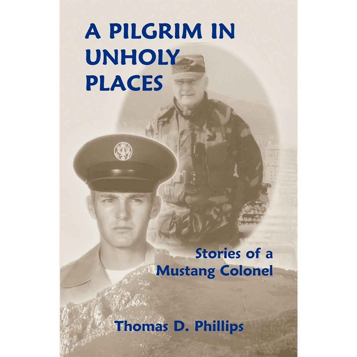 A Pilgrim in Unholy Places