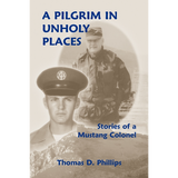 A Pilgrim in Unholy Places