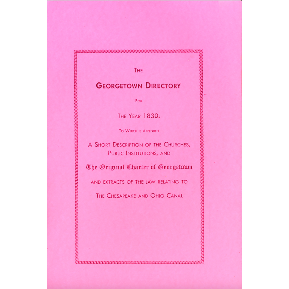 The Georgetown [District of Columbia] Directory for the Year 1830