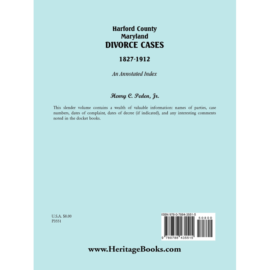 back cover of Harford County, Maryland, Divorce Cases, 1827-1912: An Annotated Index