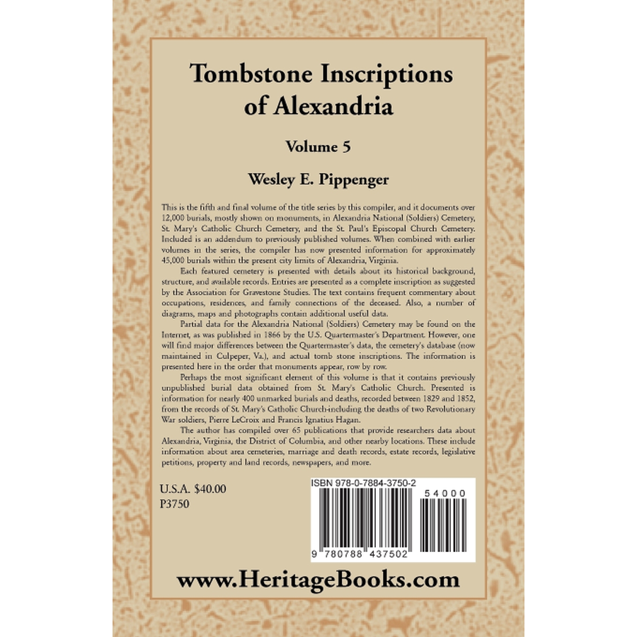 Tombstone Inscriptions of Alexandria, Virginia: Volume 5 back cover