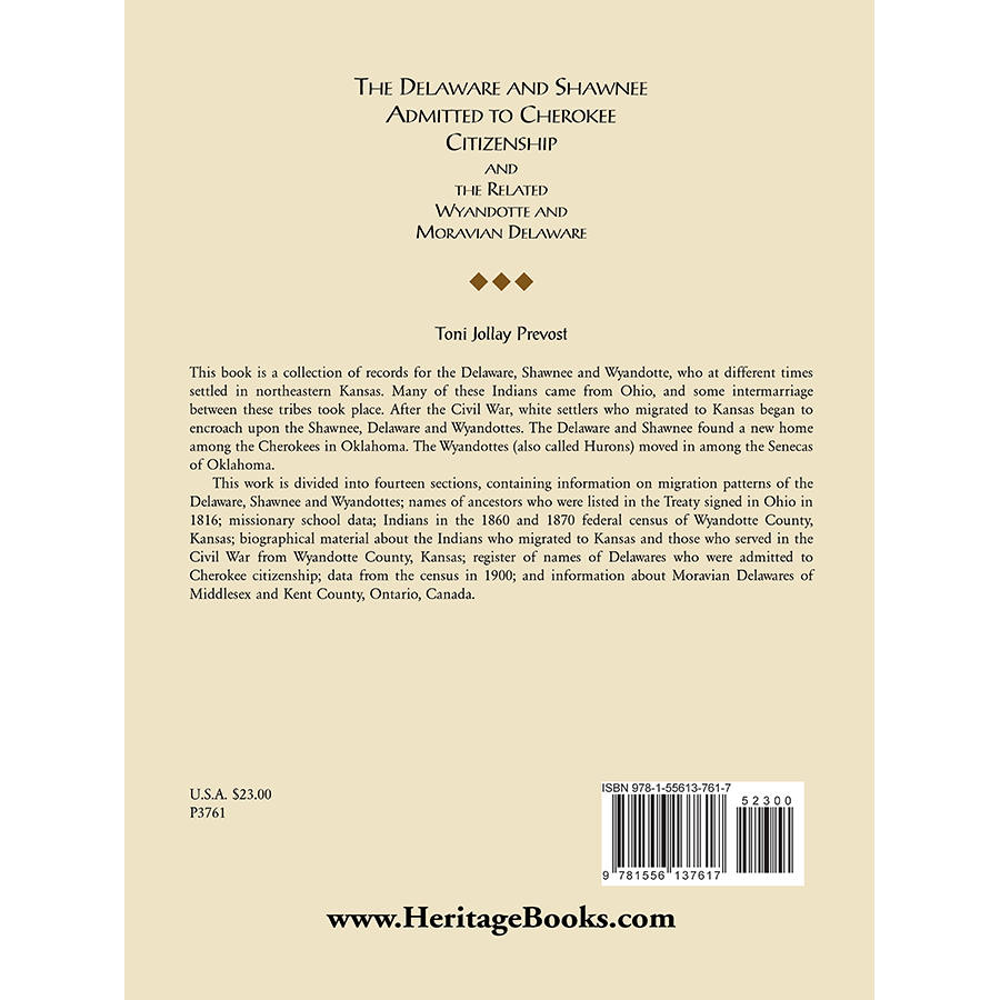 The Delaware and Shawnee Admitted to Cherokee Citizenship and the Related Wyandotte and Moravian Delaware back cover