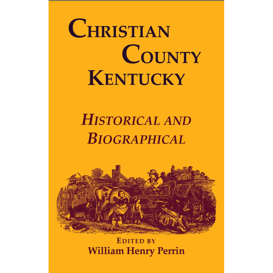 Christian County, Kentucky Historical and Biographical