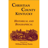 Christian County, Kentucky Historical and Biographical
