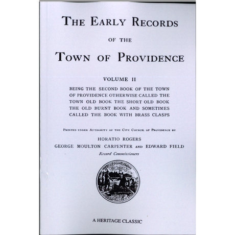 The Early Records of the Town of Providence Being the Second Book