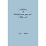 Inhabitants of Cecil County, Maryland 1774-1800