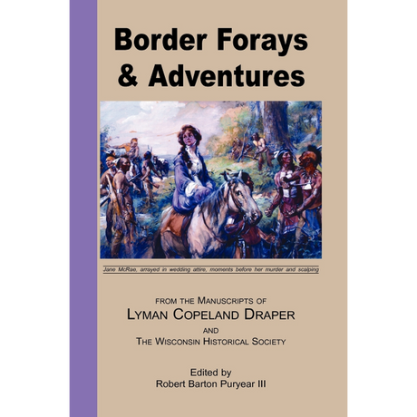 Border Forays and Adventures