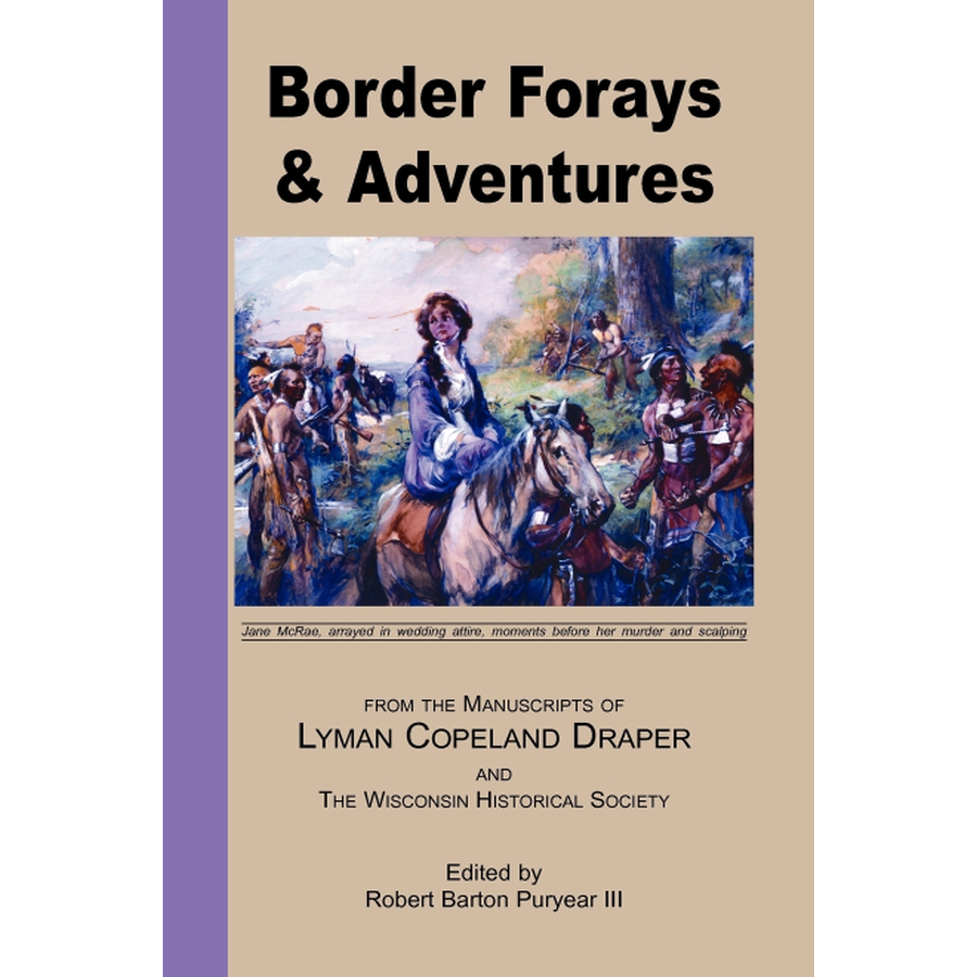 Border Forays and Adventures