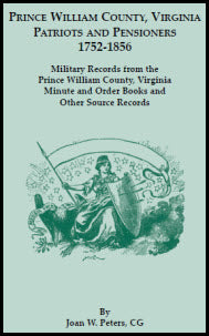 Prince William County, Virginia Patriots and Pensioners, 1752-1856