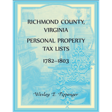 Richmond County, Virginia Personal Property Tax Lists, 1782-1803