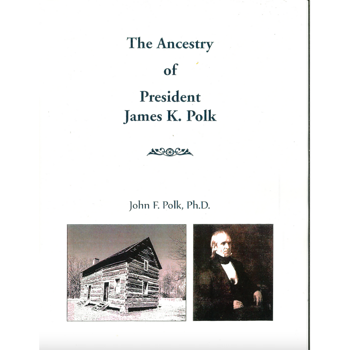 The Ancestry of President James K. Polk