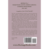 Abstracts of Pasquotank County, North Carolina, Guardian Bond Books, 1832-1867 back cover