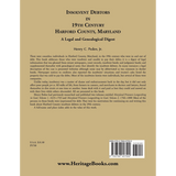 Insolvent Debtors in 19th Century Harford County, Maryland: A Legal and Genealogical Digest back cover