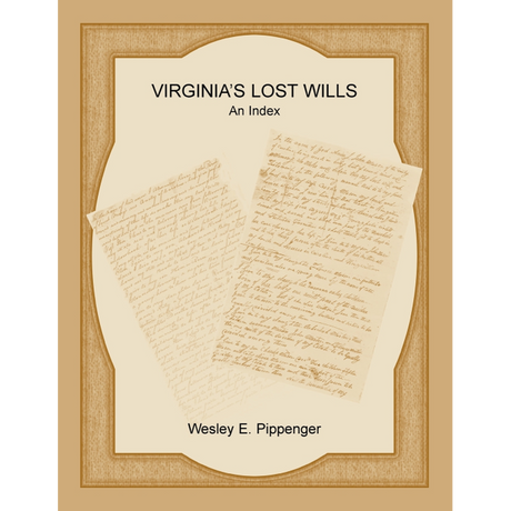 Virginia's Lost Wills: An Index