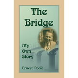 The Bridge: My Own Story