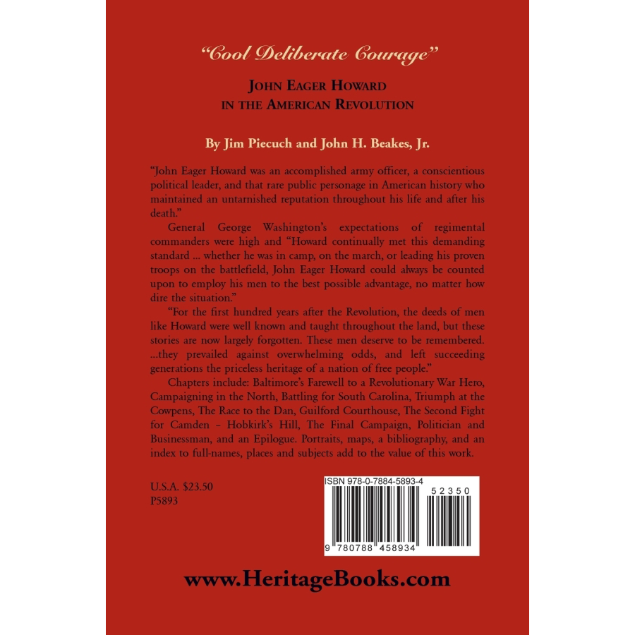 back cover of "Cool Deliberate Courage" John Eager Howard in the American Revolution