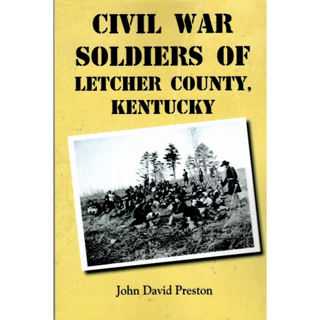 Civil War Soldiers of Letcher County, Kentucky
