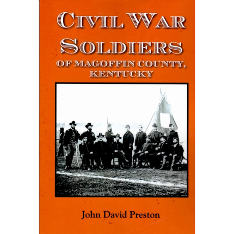 Civil War Soldiers of Magoffin County, Kentucky