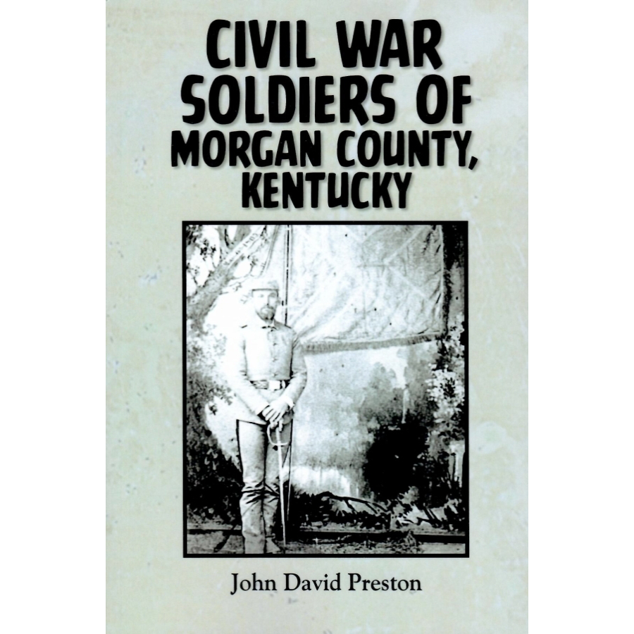 Civil War Soldiers of Morgan County, Kentucky