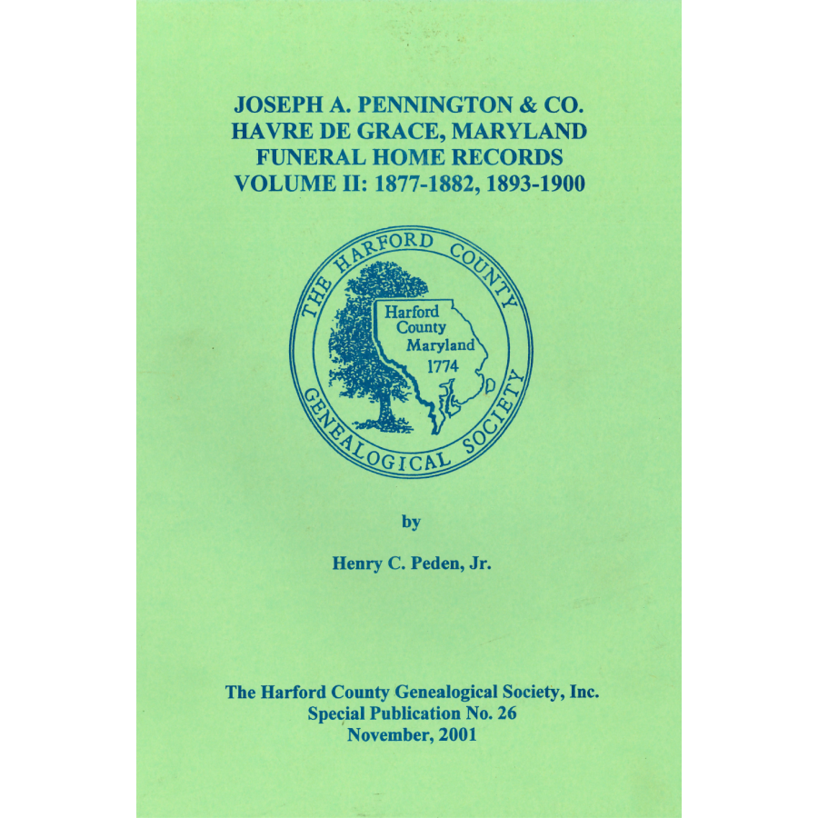 Joseph A. Pennington and Company, Havre de Grace, Maryland Funeral Home Records, Volume II
