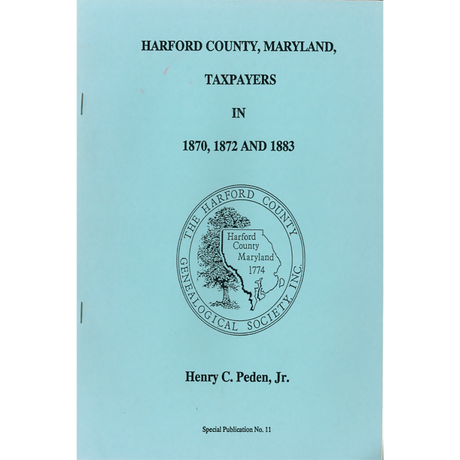 Harford County, Maryland Taxpayers in 1870, 1872, 1883