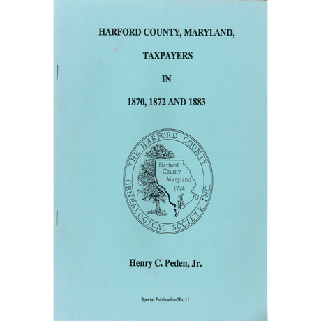 Harford County, Maryland Taxpayers in 1870, 1872, 1883