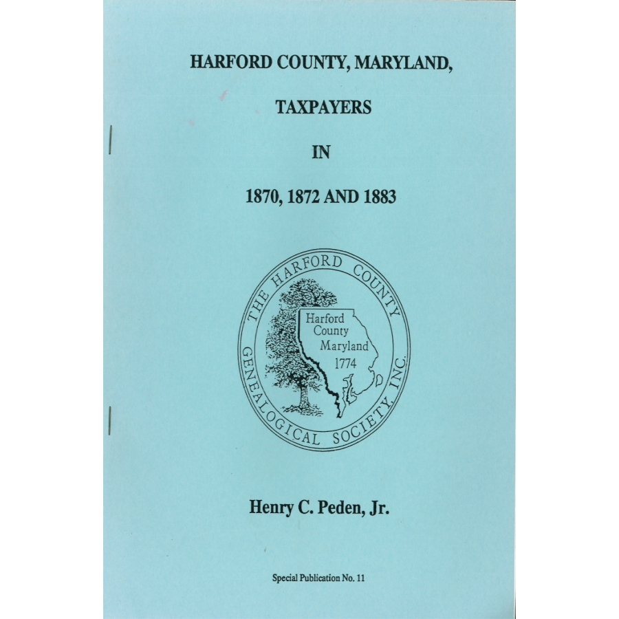 Harford County, Maryland Taxpayers in 1870, 1872, 1883