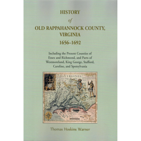 History of Old Rappahannock County, Virginia, 1656-1692