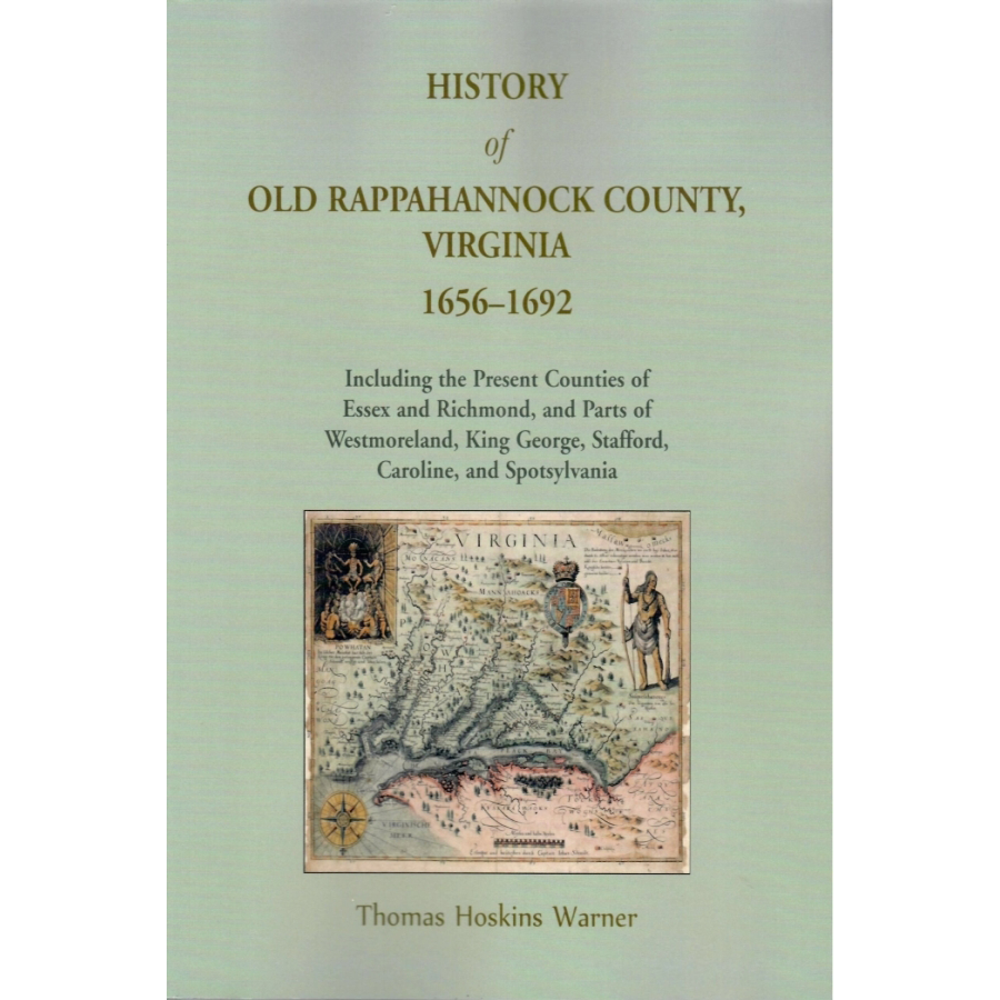 History of Old Rappahannock County, Virginia, 1656-1692