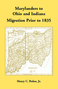 Marylanders to Ohio and Indiana, Migration Prior to 1835