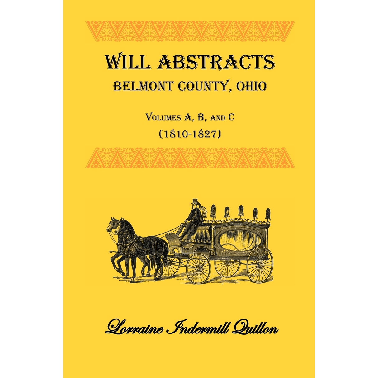 Will Abstracts, Belmont County, Ohio, Volumes A, B, and C (1810-1827)
